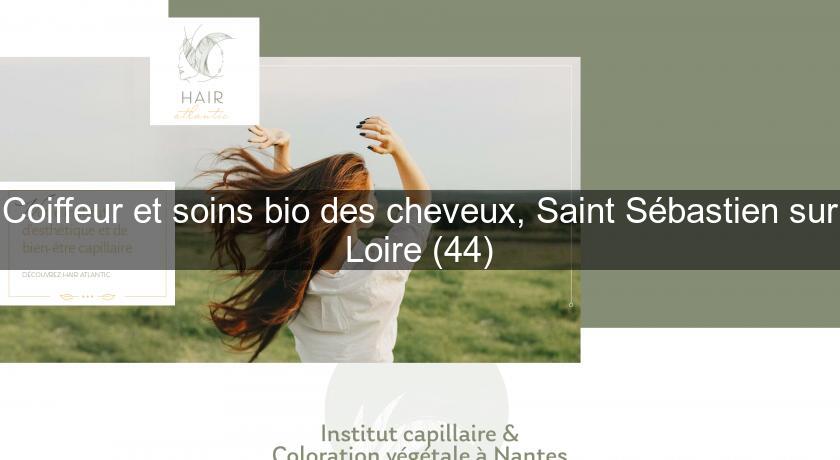 Coiffeur et soins bio des cheveux, Saint Sébastien sur Loire (44) Coiffeur et soins bio des cheveux, Saint Sébastien sur Loire (44)