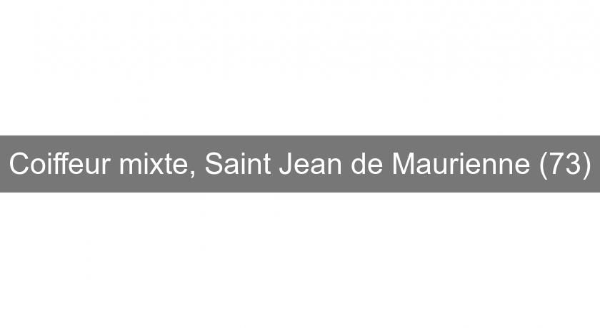 Coiffeur mixte, Saint Jean de Maurienne (73) Coiffeur mixte, Saint Jean de Maurienne (73)