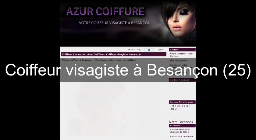 Coiffeur visagiste à Besançon (25) Coiffeur visagiste à Besançon (25)