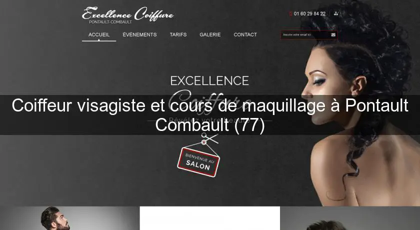 Coiffeur visagiste et cours de maquillage à Pontault Combault (77)