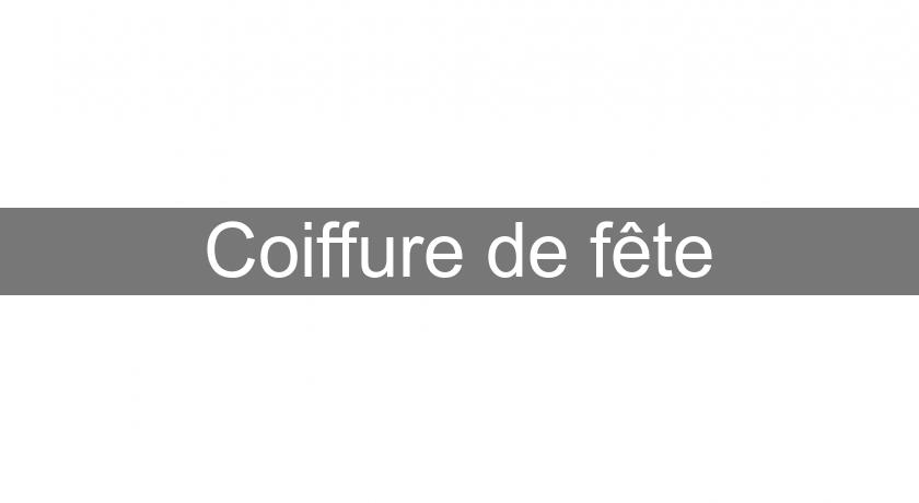 Coiffure de fête Coiffure de fête