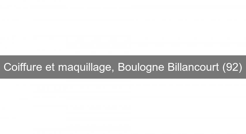 Coiffure et maquillage, Boulogne Billancourt (92)