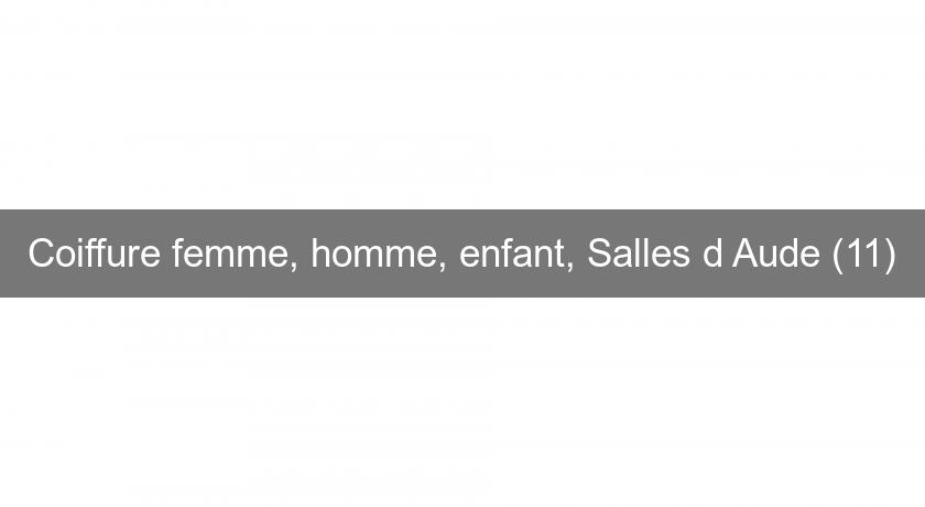 Coiffure femme, homme, enfant, Salles d'Aude (11) Coiffure femme, homme, enfant, Salles d'Aude (11)