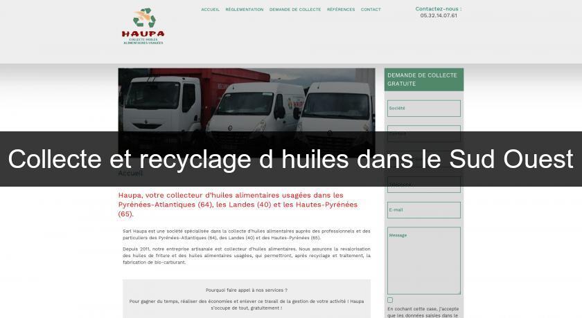 Collecte et recyclage d'huiles dans le Sud Ouest Collecte et recyclage d'huiles dans le Sud Ouest