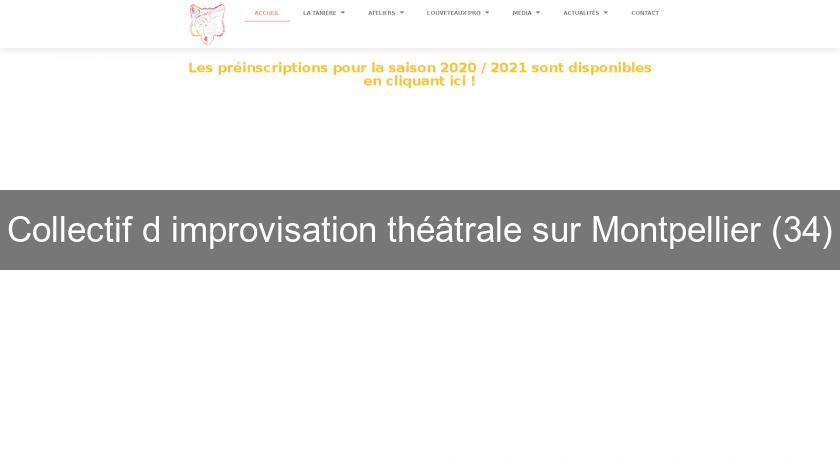 Collectif d'improvisation théâtrale sur Montpellier (34)