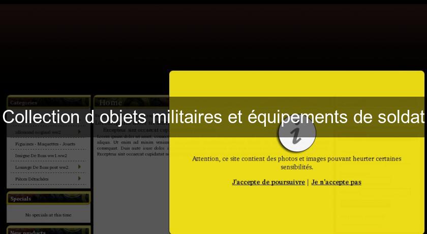 Collection d'objets militaires et équipements de soldat