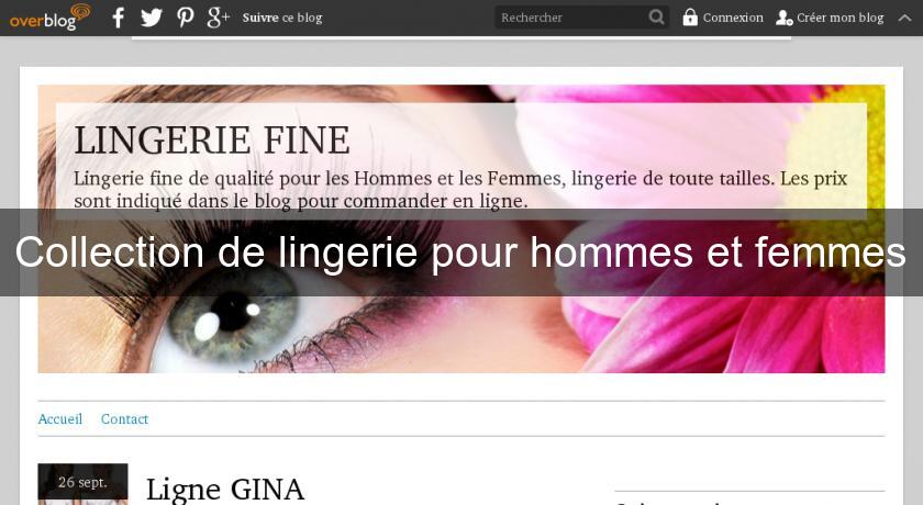 Collection de lingerie pour hommes et femmes Collection de lingerie pour hommes et femmes