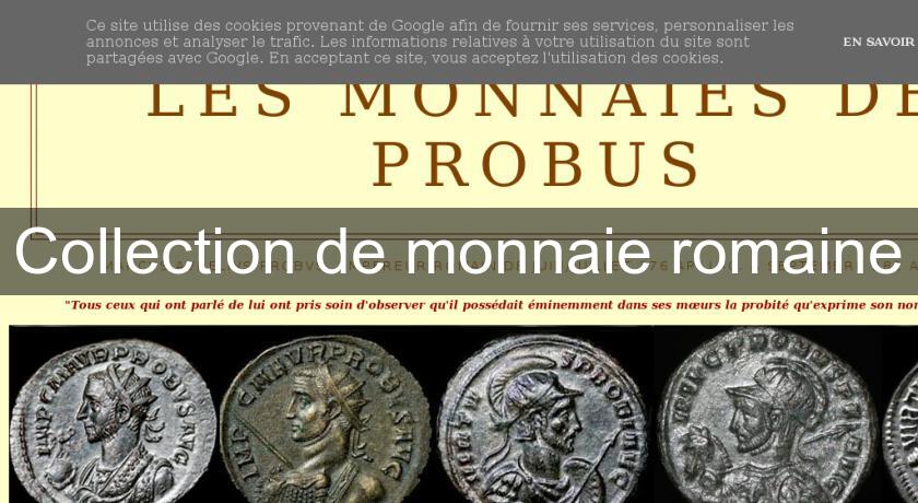 Collection de monnaie romaine