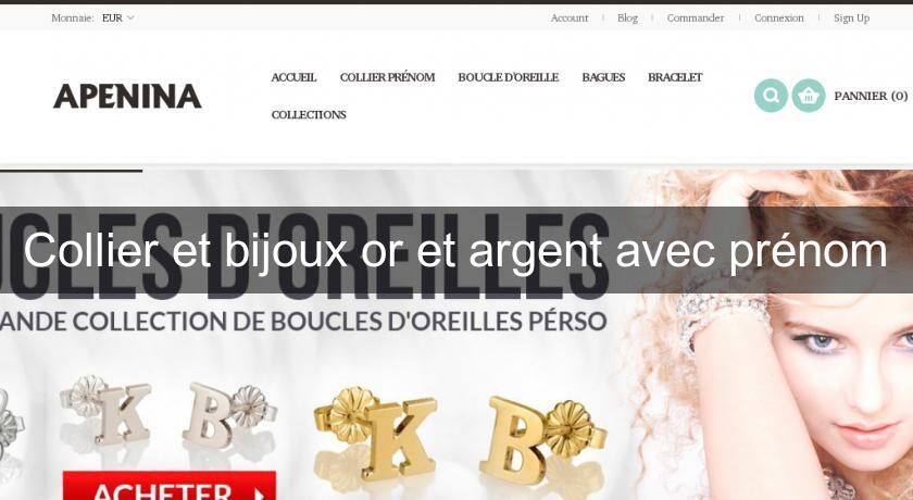 Collier et bijoux or et argent avec prénom