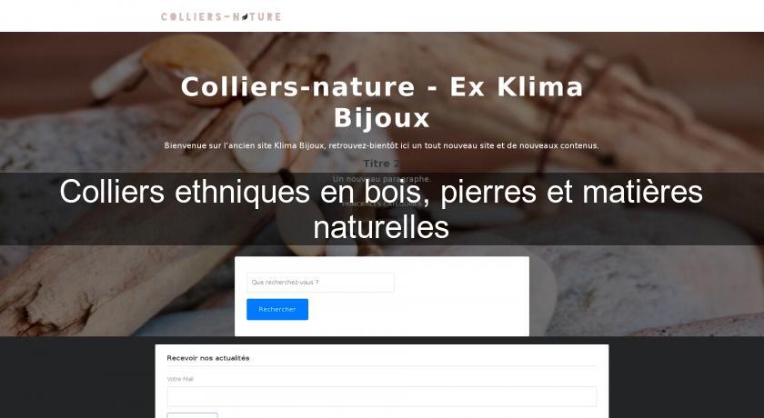 Colliers ethniques en bois, pierres et matières naturelles Colliers ethniques en bois, pierres et matières naturelles