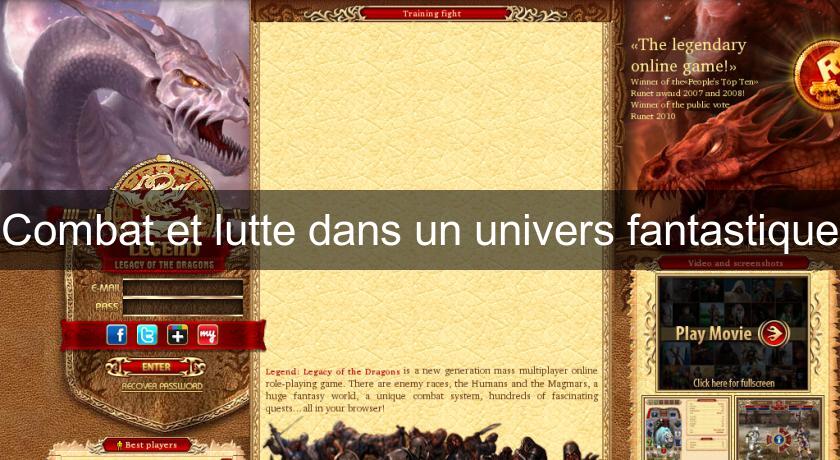 Combat et lutte dans un univers fantastique