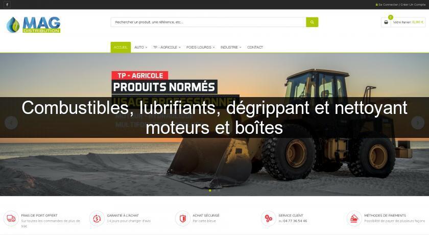 Combustibles, lubrifiants, dégrippant et nettoyant moteurs et boîtes Combustibles, lubrifiants, dégrippant et nettoyant moteurs et boîtes
