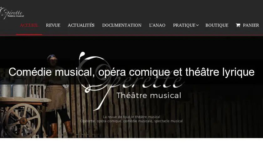 Comédie musical, opéra comique et théâtre lyrique