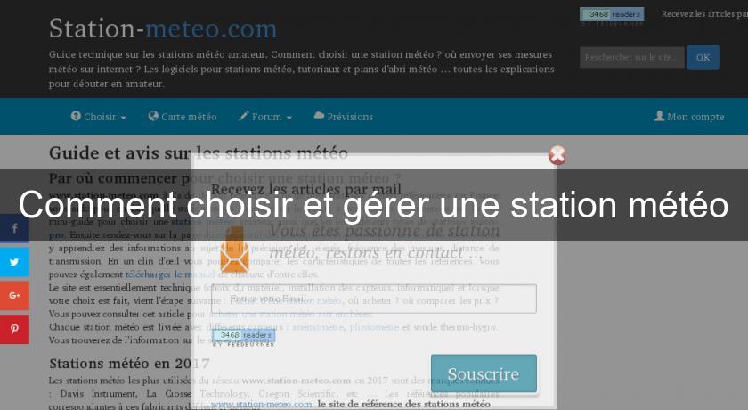 Comment choisir et gérer une station météo Comment choisir et gérer une station météo