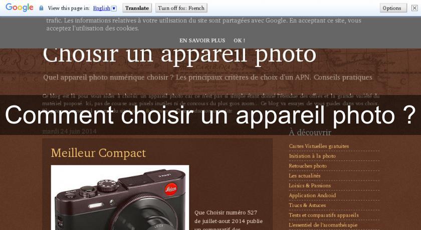 Comment choisir un appareil photo ?