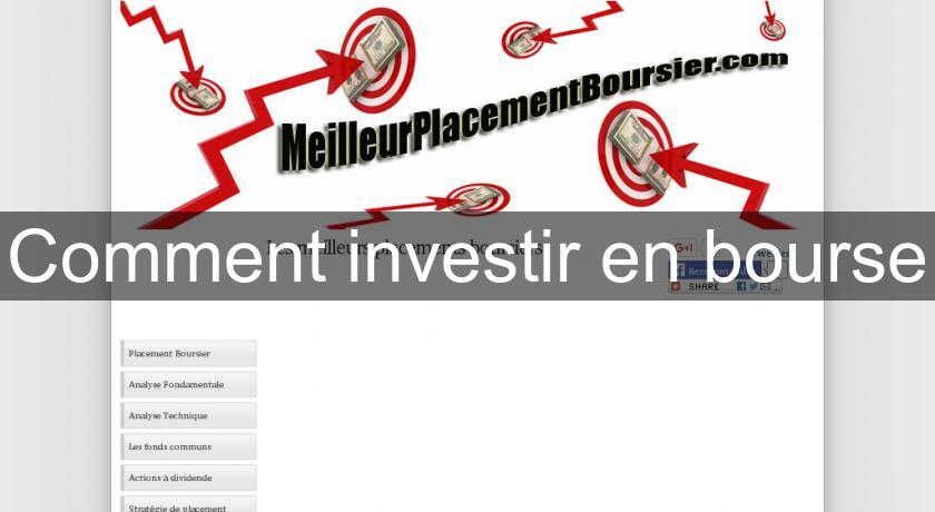 Comment investir en bourse Comment investir en bourse