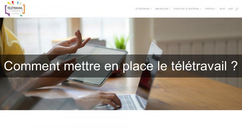 Comment mettre en place le télétravail ?