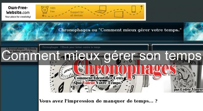 Comment mieux gérer son temps Comment mieux gérer son temps