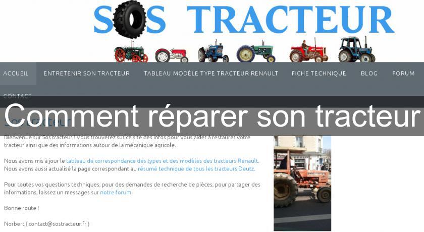 Comment réparer son tracteur Comment réparer son tracteur
