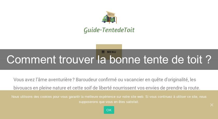Comment trouver la bonne tente de toit ? Comment trouver la bonne tente de toit ?
