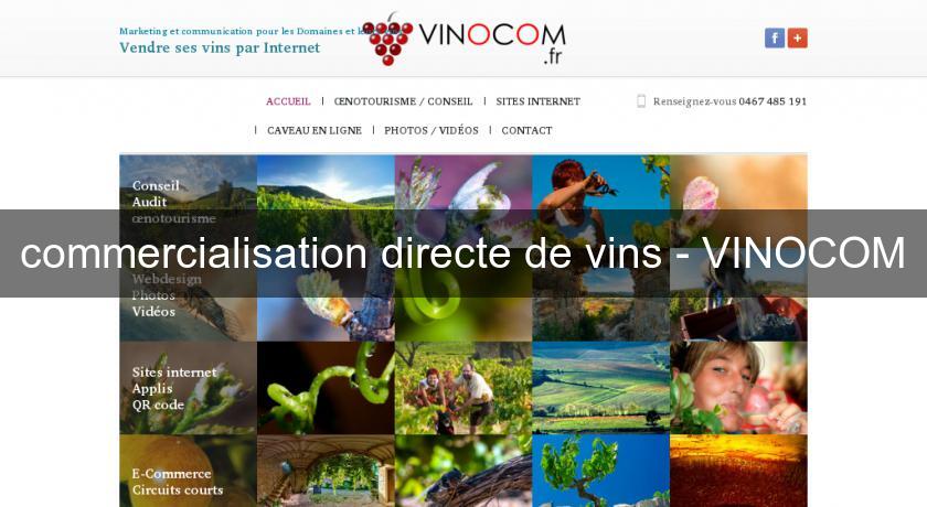 commercialisation directe de vins - VINOCOM commercialisation directe de vins - VINOCOM
