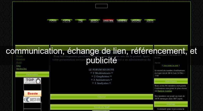 communication, échange de lien, référencement, et publicité communication, échange de lien, référencement, et publicité