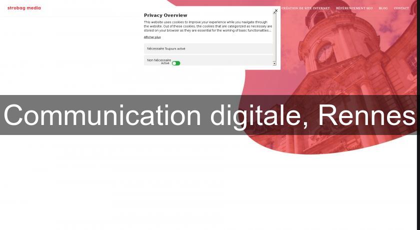Communication digitale, Rennes Communication digitale, Rennes