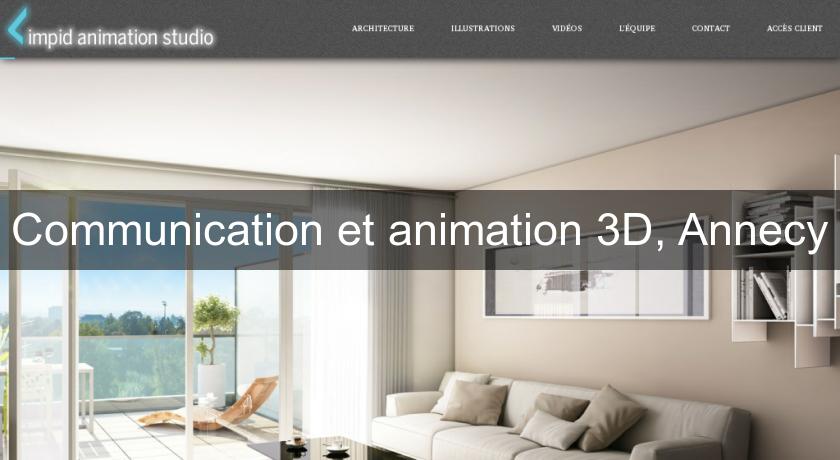 Communication et animation 3D, Annecy