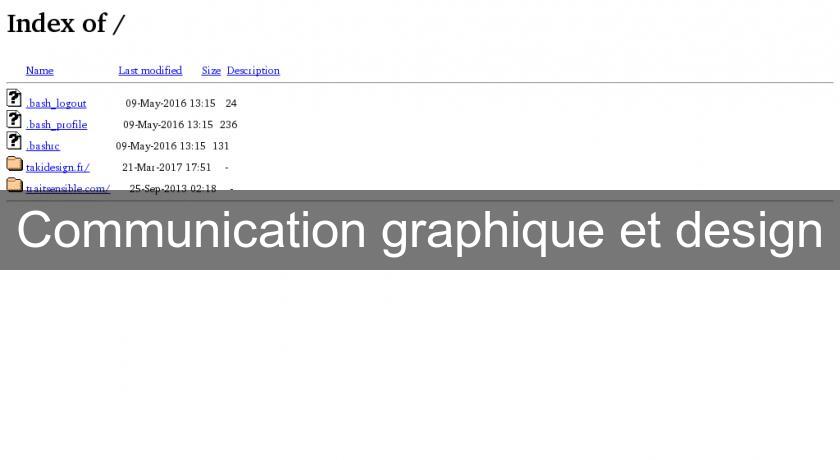 Communication graphique et design Communication graphique et design