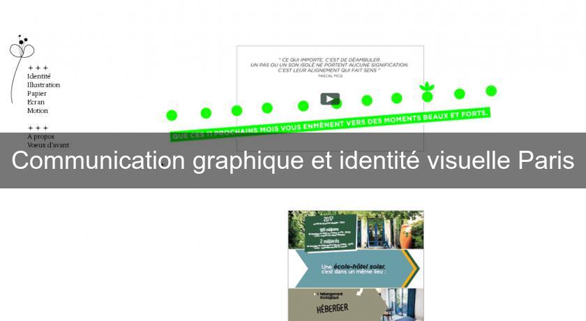 Communication graphique et identité visuelle Paris Communication graphique et identité visuelle Paris