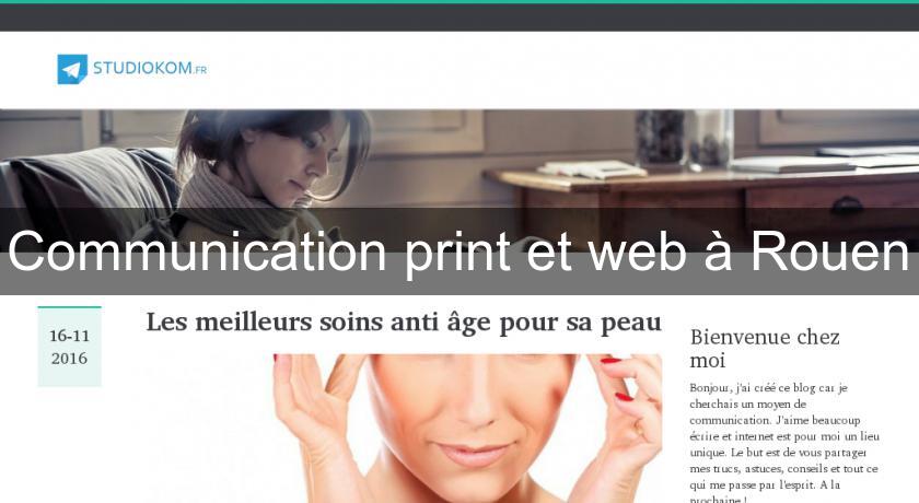 Communication print et web à Rouen Communication print et web à Rouen