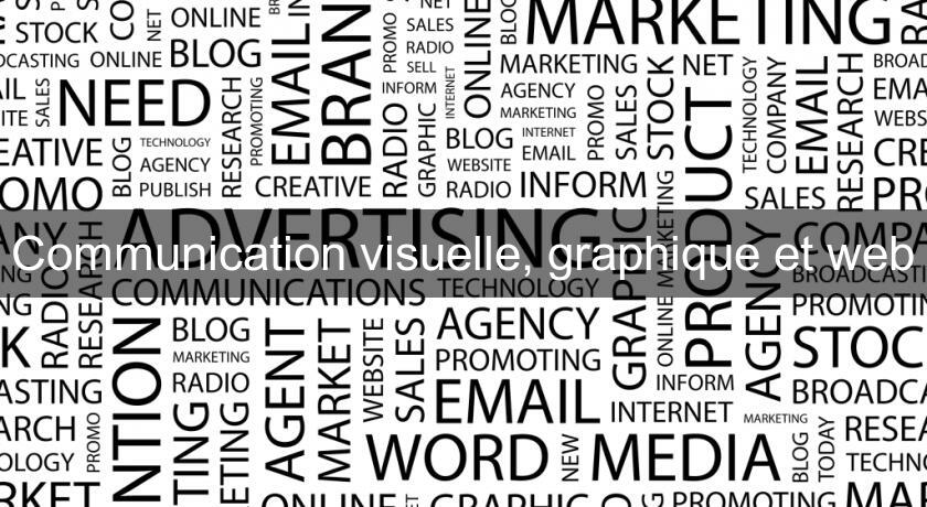 Communication visuelle, graphique et web