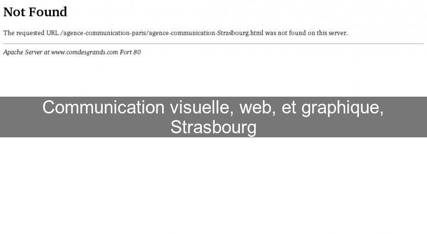 Communication visuelle, web, et graphique, Strasbourg Communication visuelle, web, et graphique, Strasbourg