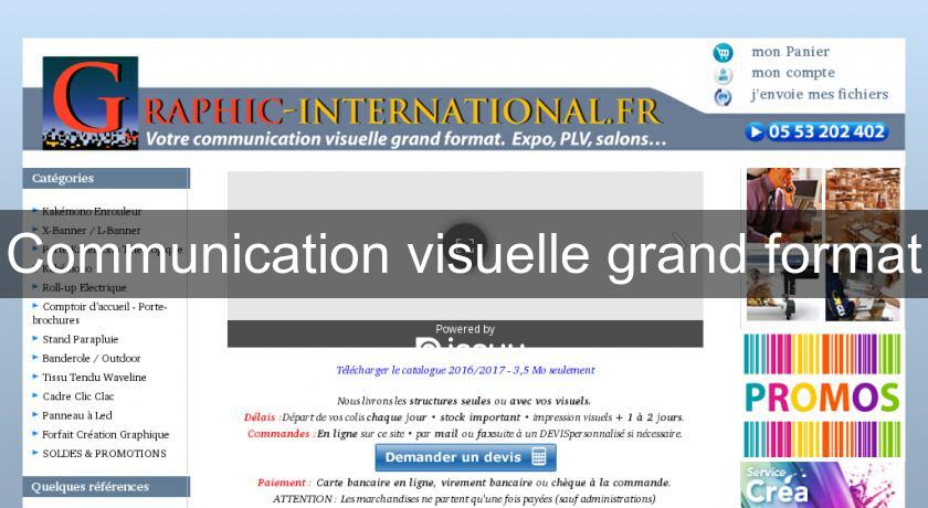 Communication visuelle grand format Communication visuelle grand format