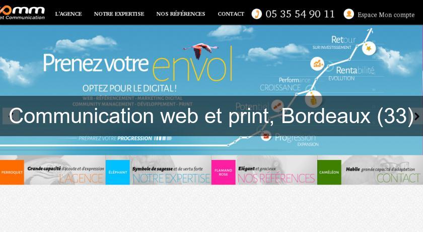 Communication web et print, Bordeaux (33) Communication web et print, Bordeaux (33)