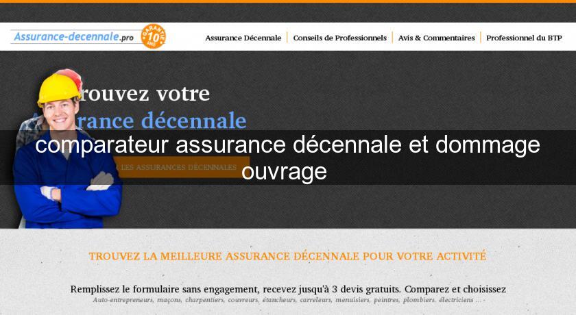 comparateur assurance décennale et dommage ouvrage comparateur assurance décennale et dommage ouvrage