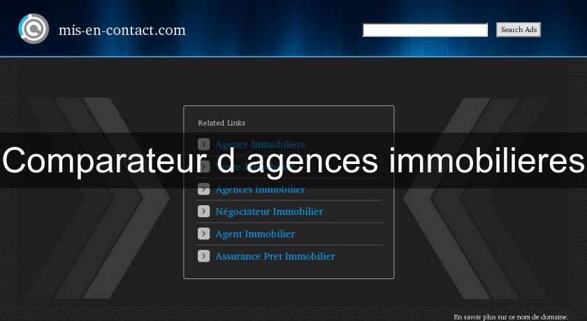 Comparateur d'agences immobilieres Comparateur d'agences immobilieres