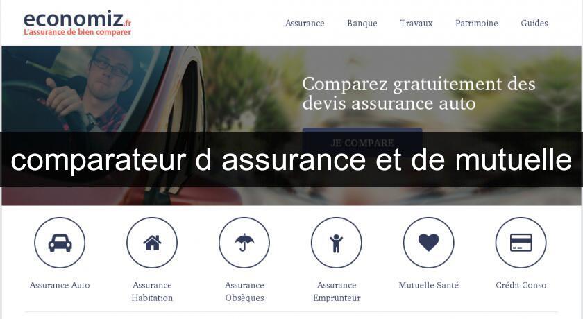 comparateur d'assurance et de mutuelle comparateur d'assurance et de mutuelle