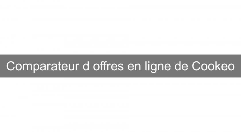 Comparateur d'offres en ligne de Cookeo Comparateur d'offres en ligne de Cookeo