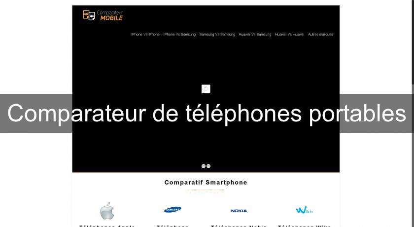 Comparateur de téléphones portables Comparateur de téléphones portables