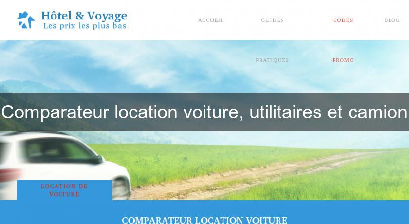 Comparateur location voiture, utilitaires et camion