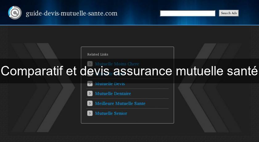 Comparatif et devis assurance mutuelle santé Comparatif et devis assurance mutuelle santé