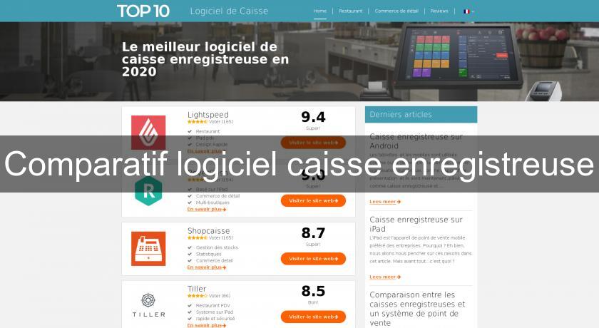 Comparatif logiciel caisse enregistreuse Comparatif logiciel caisse enregistreuse