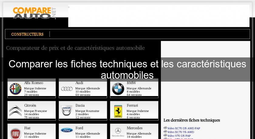 Comparer les fiches techniques et les caractéristiques automobiles Comparer les fiches techniques et les caractéristiques automobiles