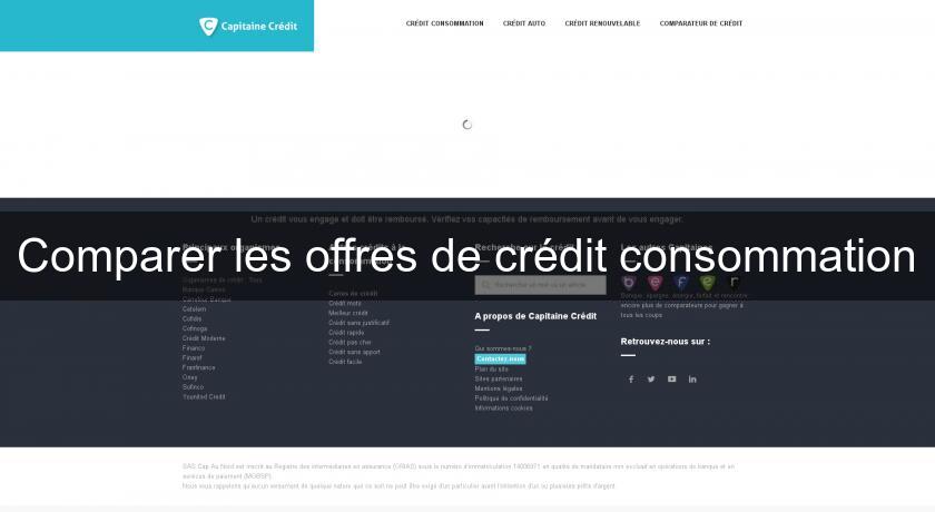 Comparer les offres de crédit consommation Comparer les offres de crédit consommation