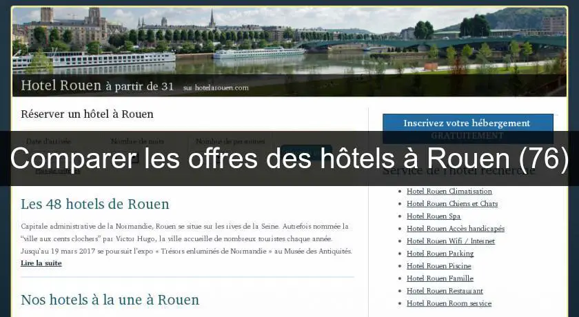 Comparer les offres des hôtels à Rouen (76)