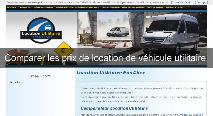 Comparer les prix de location de véhicule utilitaire Comparer les prix de location de véhicule utilitaire