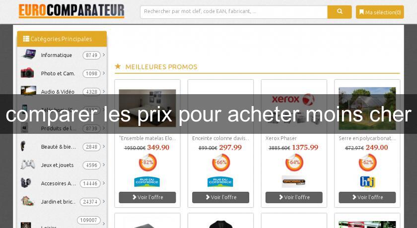 comparer les prix pour acheter moins cher comparer les prix pour acheter moins cher