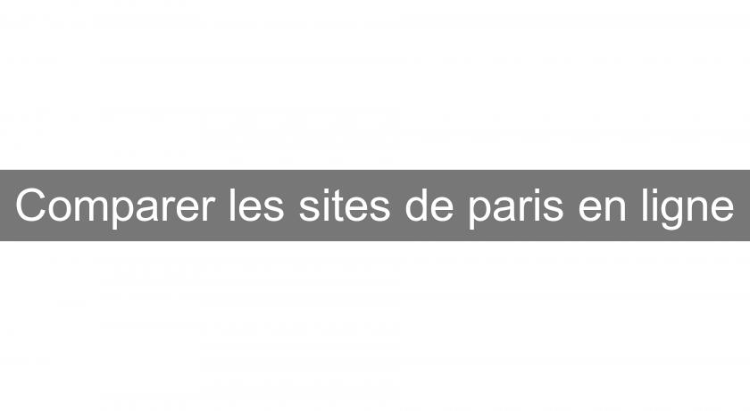 Comparer les sites de paris en ligne Comparer les sites de paris en ligne