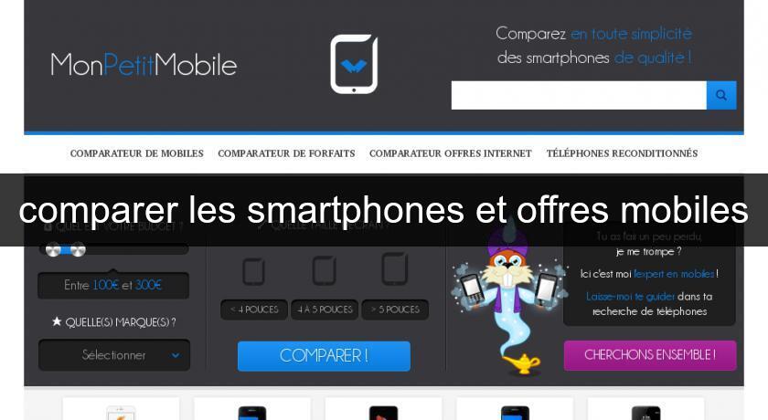 comparer les smartphones et offres mobiles